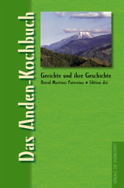 Das Anden-Kochbuch - Martínez Paternina, Astrid