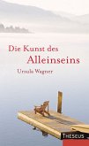 Die Kunst des Alleinseins