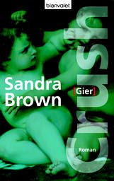 Crush - Gier - Brown, Sandra