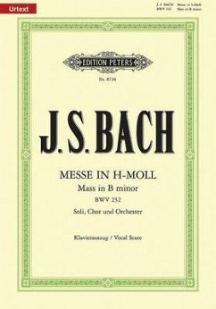 Messe h-Moll BWV 232 - Bach, Johann Sebastian