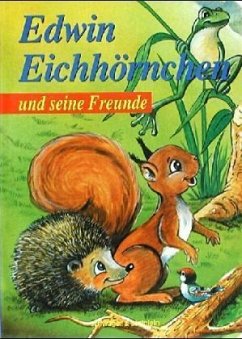 Cover Edwin Eichhörnchen und seine Freunde