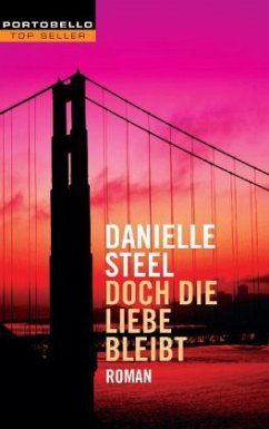 Doch die Liebe bleibt - Steel, Danielle
