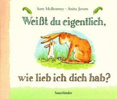 Weißt du eigentlich, wie lieb ich dich hab? - McBratney, Sam