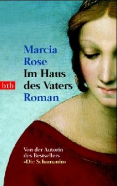 Im Haus des Vaters - Rose, Marcia