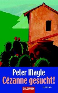 Cezanne gesucht!, Sonderausgabe - Mayle, Peter