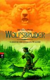 Wolfsbruder / Chronik der dunklen Wälder Bd.1