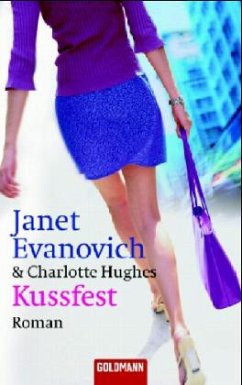 Kussfest / Jamie Swift Bd.1 - Hughes, Charlotte; Evanovich, Janet