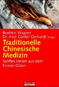 Traditionelle Chinesische Medizin - Wagner, Beatrice