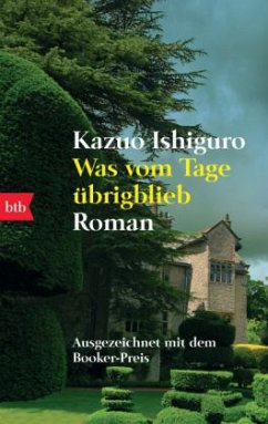 Was vom Tage übrigblieb - Ishiguro, Kazuo