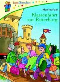 Klassenfahrt zur Ritterburg