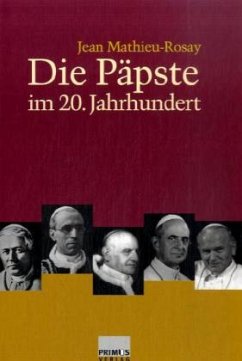 Die Päpste im 20. Jahrhundert - Mathieu-Rosay, Jean