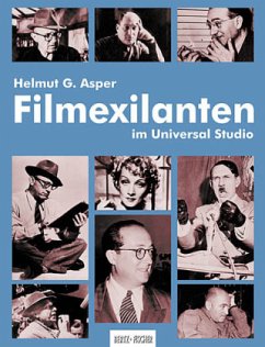 Filmexilanten im Universal Studio - Asper, Helmut G