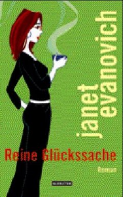 Reine Glückssache / Stephanie Plum Bd.9 - Evanovich, Janet