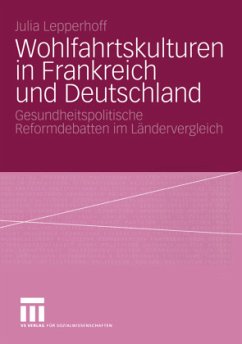 Wohlfahrtskulturen in Frankreich und Deutschland - Lepperhoff, Julia