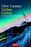 Tiefsee & Cyclop / Dirk Pitt Bd.7-8