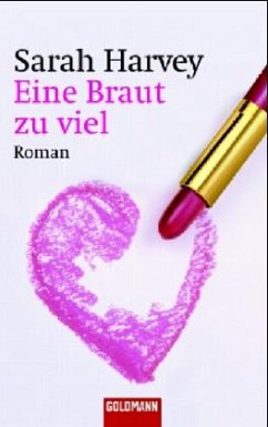 Eine Braut zu viel - Harvey, Sarah