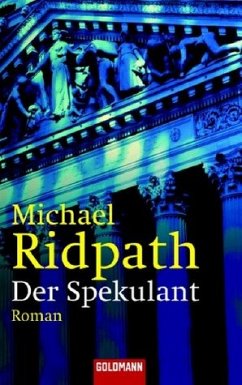 Der Spekulant - Ridpath, Michael