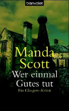 Wer einmal Gutes tut - Scott, Manda