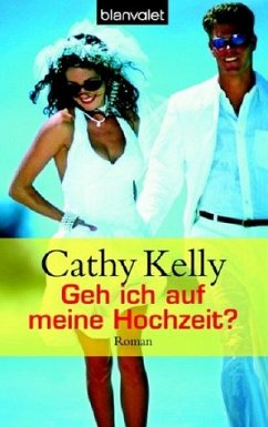 Geh ich auf meine Hochzeit?, Sonderausgabe - Kelly, Cathy