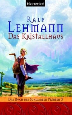Das Kristallhaus - Lehmann, Ralf