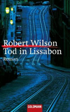 Tod in Lissabon - Wilson, Robert