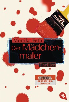 Der Mädchenmaler / Erdbeerpflücker-Thriller Bd.2 - Feth, Monika