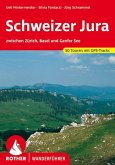 Rother Wanderführer Schweizer Jura zwischen Zürich, Basel und Genfer See