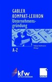 Gabler Kompakt-Lexikon Unternehmensgründung