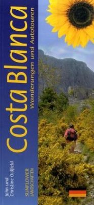 Landschaften der Costa Blanca - Oldfield, John; Oldfield, Christine