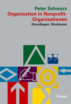 Organisation in Nonprofit-Organisationen - Schwarz, Peter