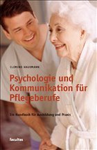 Psychologie und Kommunikation für Pflegeberufe - Hausmann, Clemens