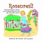 Gebrüder Grimm - Rosenresli