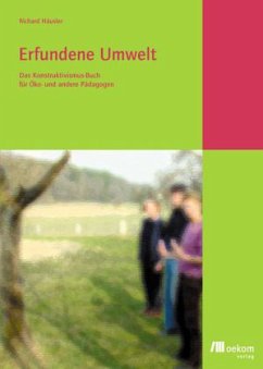 Erfundene Umwelt - Häusler, Richard