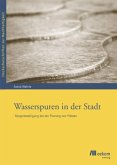 Wasserspuren in der Stadt