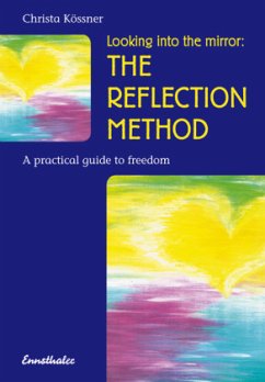 Looking into the mirror: The Reflection-Method - Kössner, Christa