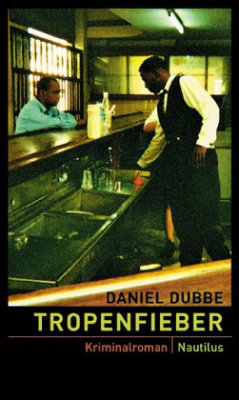 Tropenfieber - Dubbe, Daniel