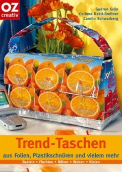 Trend-Taschen - Grün, Gudrun;Kastl-Breitner, Corinna;Schwarberg, Carolin