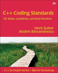 C++ Coding Standards - Sutter, Herb;Alexandrescu, Andrei