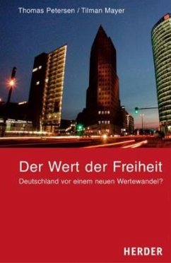 Der Wert der Freiheit - Petersen, Thomas;Mayer, Tilman