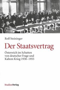 Der Staatsvertrag - Steininger, Rolf
