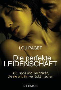 Die perfekte Leidenschaft - Paget, Lou