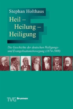 Heil - Heilung - Heiligung - Holthaus, Stephan