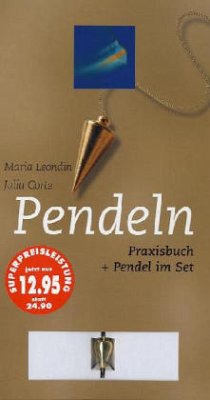 Pendeln, Praxisbuch und Pendel - Leondin, Maria; Corte, Julia