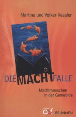 Die Machtfalle - Kessler, Martina; Kessler, Volker