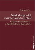 Entwicklungspolitik zwischen Markt und Staat