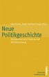 Neue Politikgeschichte - Bild 1
