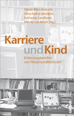 Karriere und Kind - Biller-Andorno, Nikola (Hrsg.)