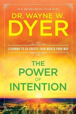 The Power of Intention - Dyer, Wayne W