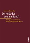 Zerreißt das soziale Band?