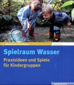 Spielraum Wasser - Bezdek, Monika; Bezdek, Petra